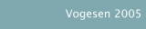 Vogesen 2005